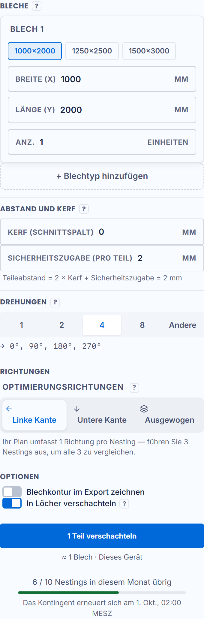 Die Einstellungen: Bleche, Abstand, Drehungen, Richtungen